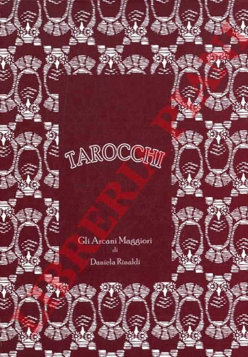 I tarocchi. Gli Arcani Maggiori.