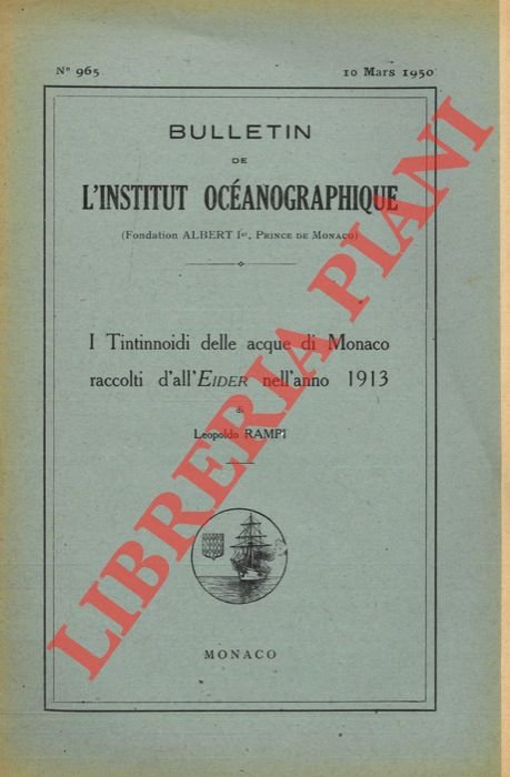 I Tintinnoidi delle acque di Monaco raccolti dall'Eider nell'anno 1913.
