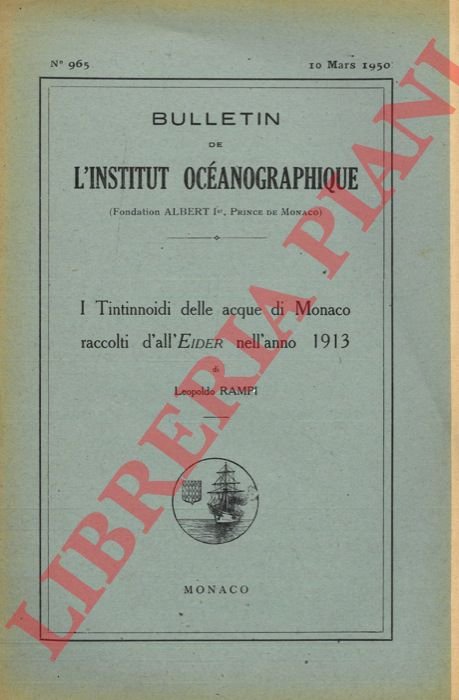 I Tintinnoidi delle acque di Monaco raccolti dall'Eider nell'anno 1913.
