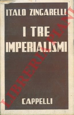 I tre imperialismi.