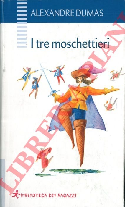 I tre moschettieri.