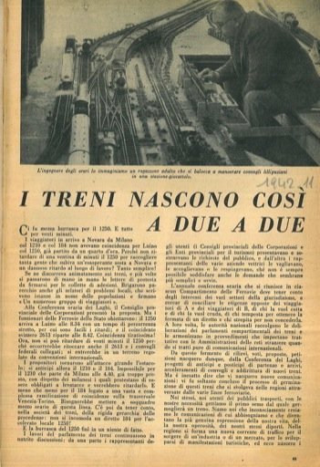 I treni nascono così a due a due.