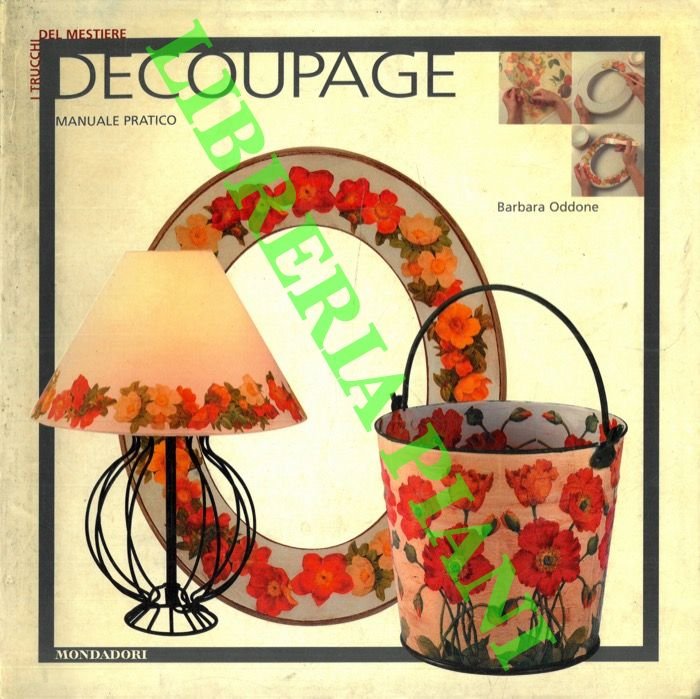 I trucchi del mestiere. Decoupage.