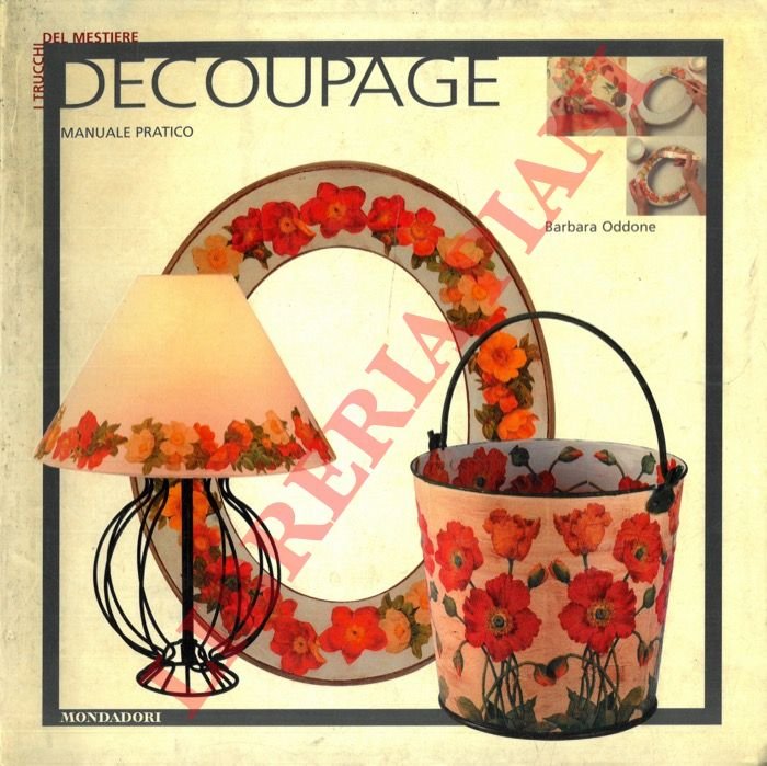 I trucchi del mestiere. Decoupage.