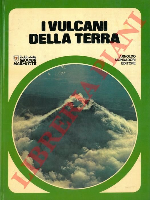 I vulcani della terra.