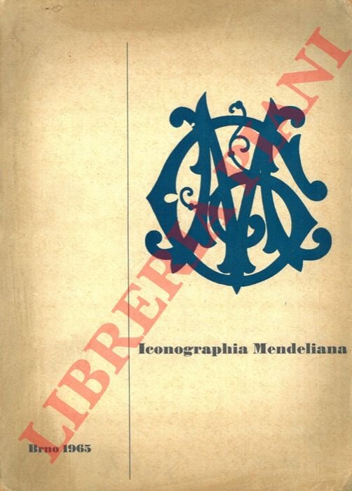 Iconographia Mendeliana. To the Memory of Gregor Johann Mendel for …