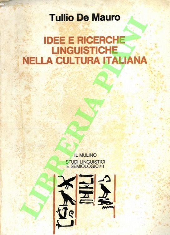 Idee e ricerche linguistiche nella cultura italiana.