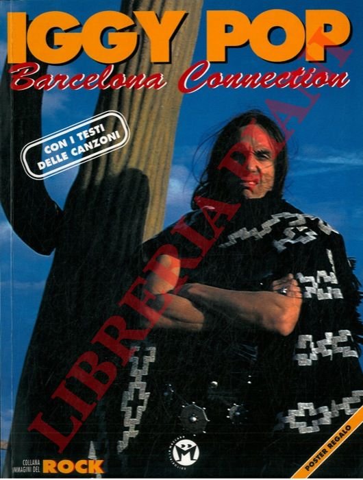 Iggy pop. Barcelona connection.