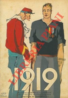 il 1919. Rassegna mensile illustrata della vecchia guardia fascista. Direttore …