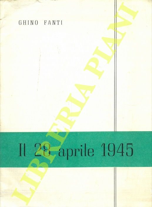 Il 28 aprile 1945.