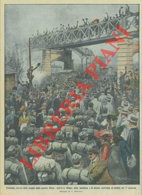 Il 7° Fanteria di ritorno dalla Libia arriva a Milano.