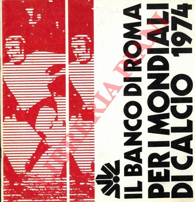 Il Banco di Roma per i Mondiali di calcio 1974. | Immagine Gallery 3