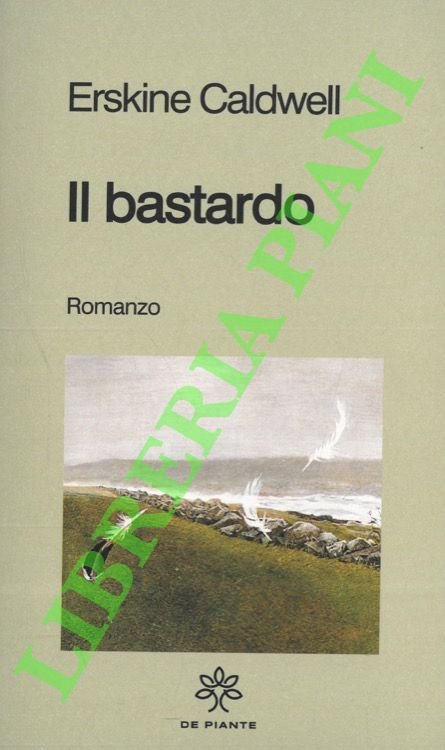 Il bastardo.