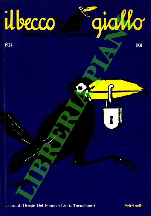 Il becco giallo. Dinamico di opinione pubblica. 1924/1931. | Immagine principale