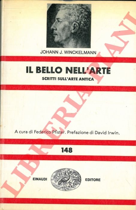 Il bello dell'arte. Scritti sull'arte antica. A cura di Federico …