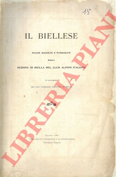 Il biellese. Pagine raccolte e pubblicate dalla Sezione di Biella … | Immagine Gallery 3