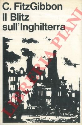 Il blitz sull'Inghilterra.