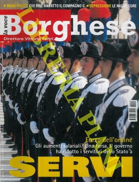 Il Borghese. La Voce. Mensile. Dir. Vittorio Feltri.