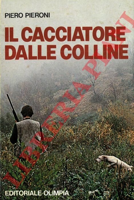 Il cacciatore dalle colline.