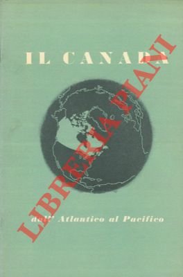 Il Canada dall'Altantico al Pacifico.