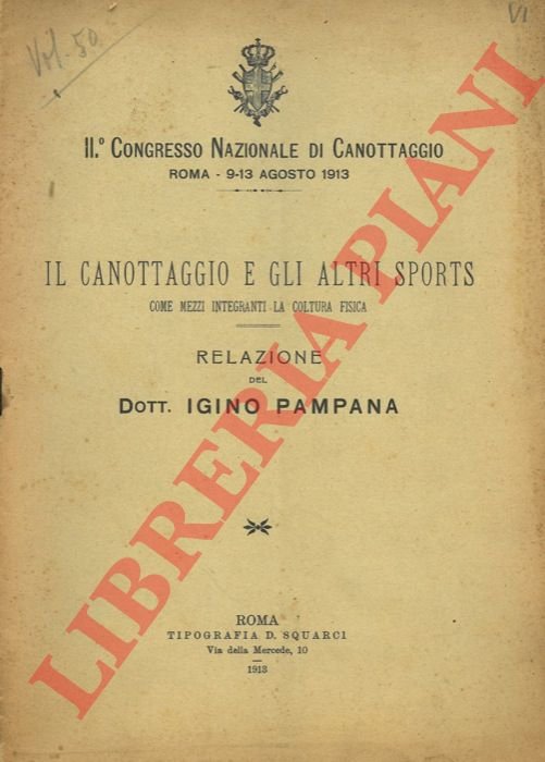 Il canottaggio e gli altri sports come mezzi integranti la …