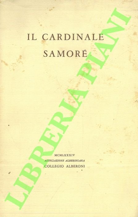 Il Cardinale Antonio Samoré.