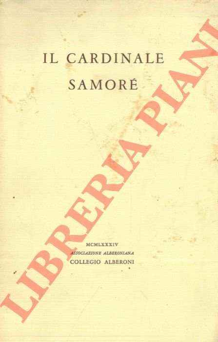 Il Cardinale Antonio Samoré.