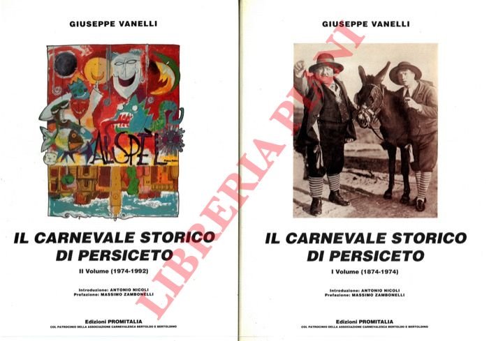 Il carnevale storico di S.Giovanni in Persiceto (1874 - 1992)
