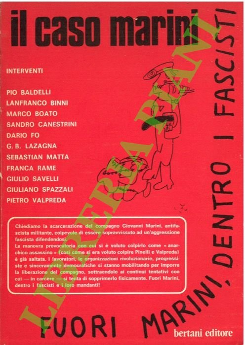 Il caso Marini. Fuori Marini dentro i fascisti.