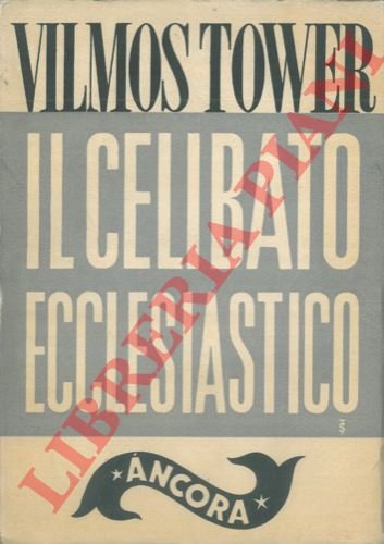 Il celibato sacerdotale.