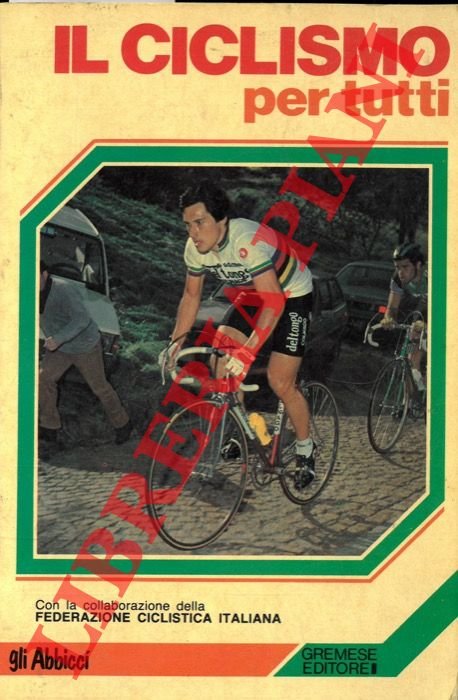 Il ciclismo per tutti.