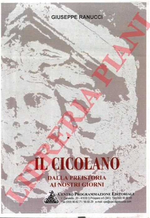 Il Cicolano. Dalla Preistoria ai nostri giorni.