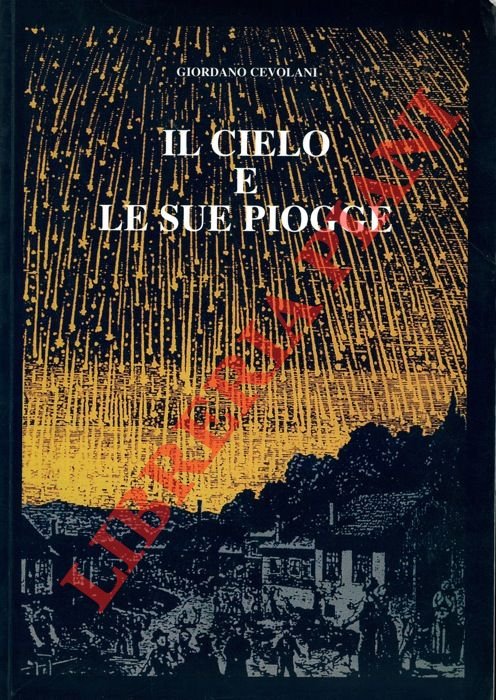 Il cielo e le sue piogge.