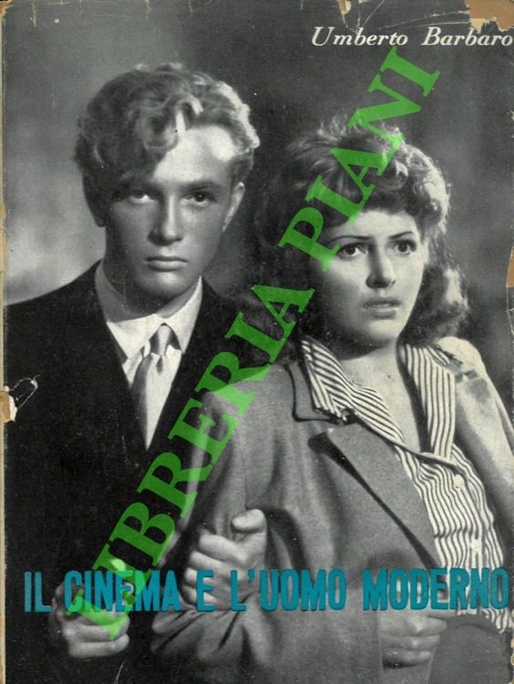 Il cinema e l'uomo moderno.