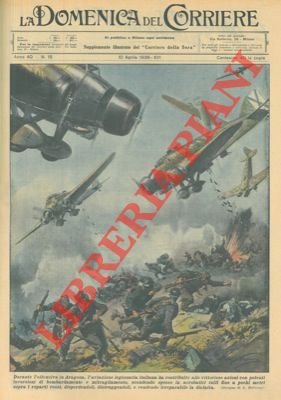 Il contributo vittorioso dell'aviazione italiana in Spagna.