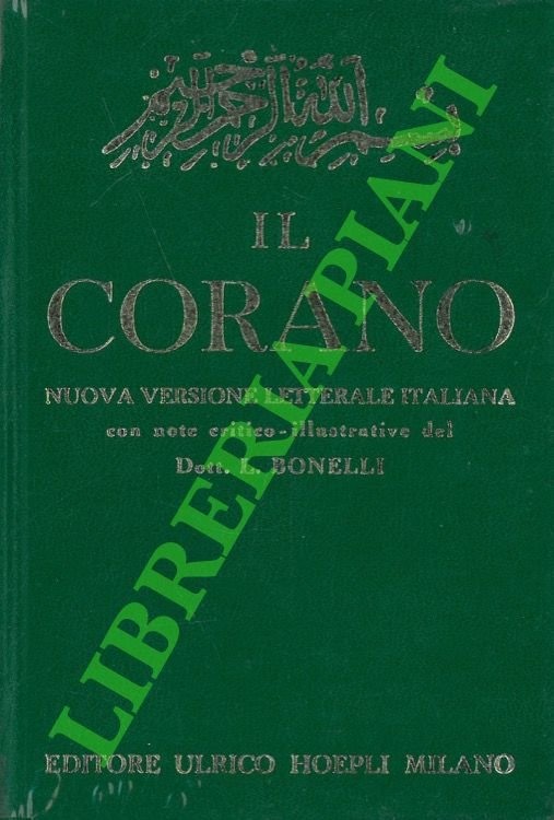 Il Corano. Nuova versione letterale italiana con prefazione e note …