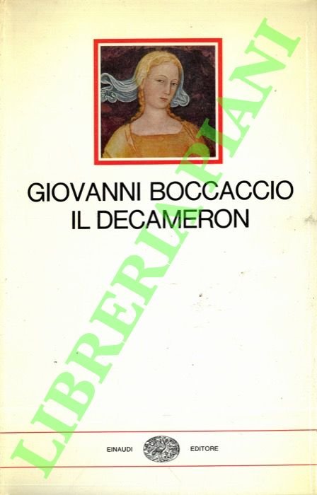 Il Decameron. Con un saggio di Erich Auerbach.