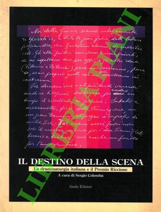 Il destino della scena. La drammaturgia italiana e il Premio …