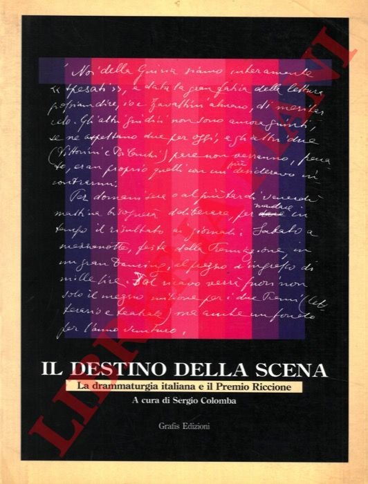 Il destino della scena. La drammaturgia italiana e il Premio …
