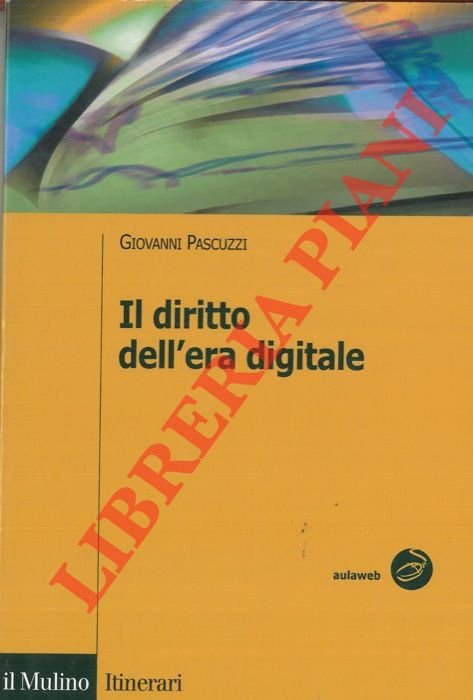 Il diritto dell'era digitale.