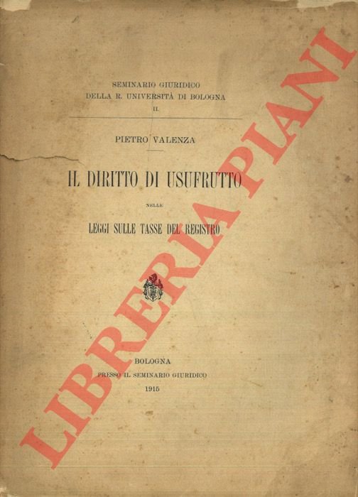 Il diritto di usufrutto nelle leggi sulle tasse del registro.