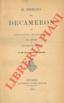 Il disegno del Decameron. Con commento di G. Gigli.