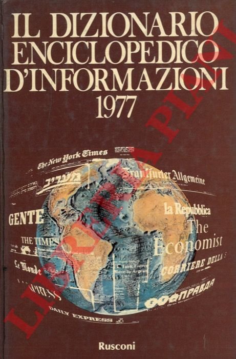 Il dizionario enciclopedico d' informazioni. 1977.