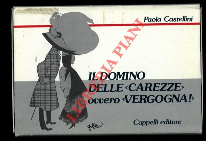 Il domino delle "carezze" ovvero "Vergogna !"