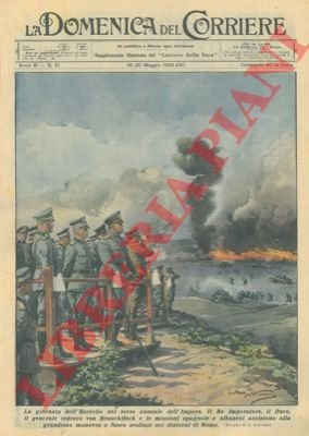 Il Duce con il Re alle manovre vicino a Roma.