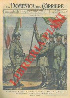 Il Duce consegna le bandiere di combattimento alle Divisioni dell'Esercito …