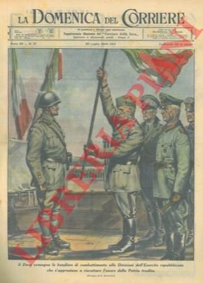 Il Duce consegna le bandiere di combattimento alle Divisioni dell'Esercito …