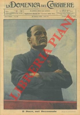 Il Duce, nel Decennale. (Ritratto di M.)