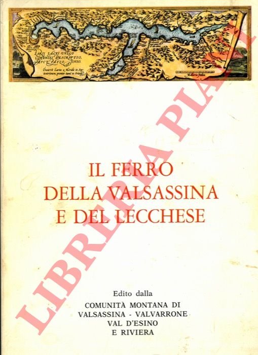 Il ferro della Valsassina e del Lecchese.