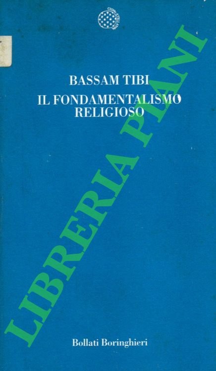 Il fondamentalismo religioso alle soglie del Duemila.